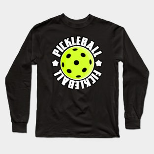 Funny Pickleball Fickleball Long Sleeve T-Shirt